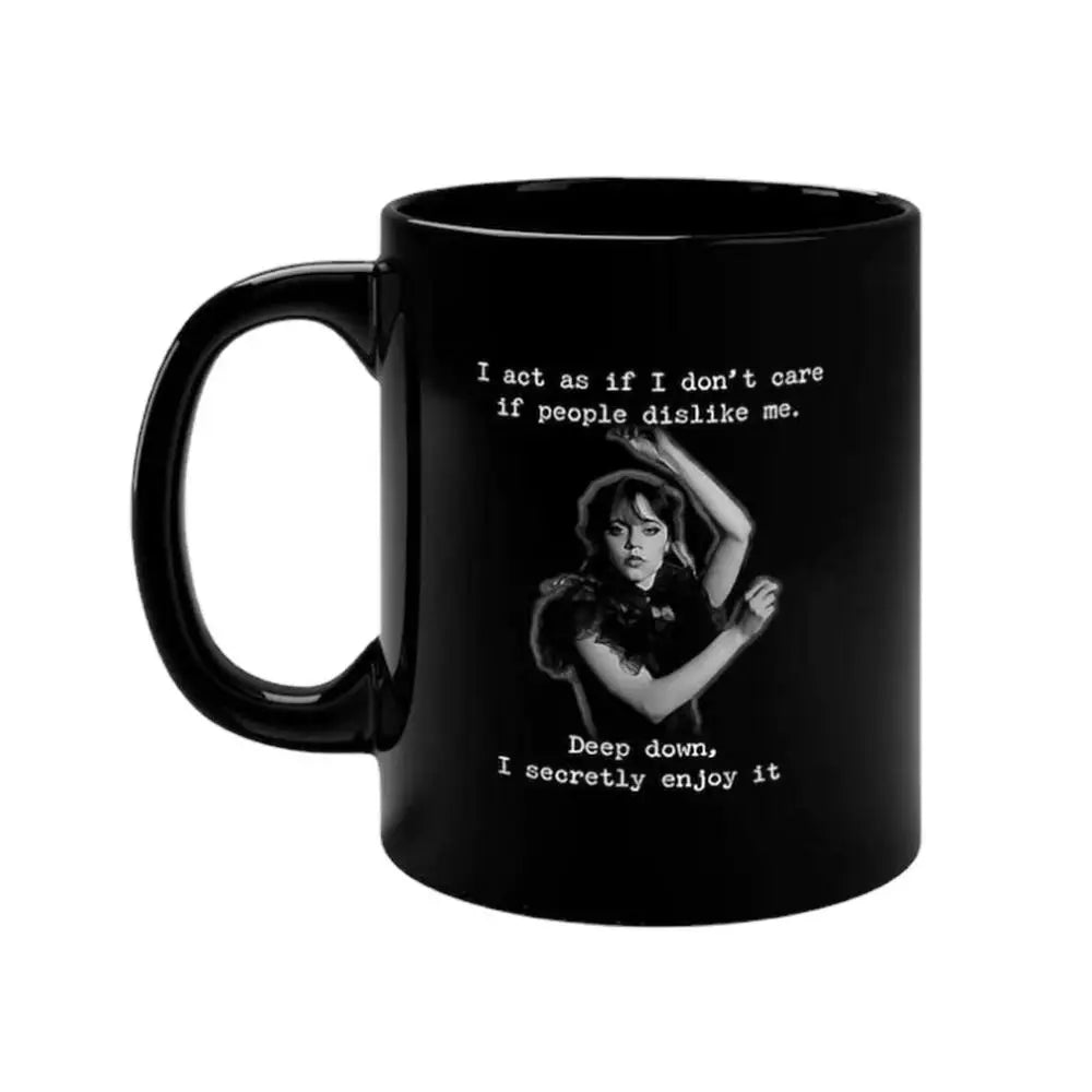 Wednesday Addams Black Mug – “I Act As If I Don’t Care” Quote Cup