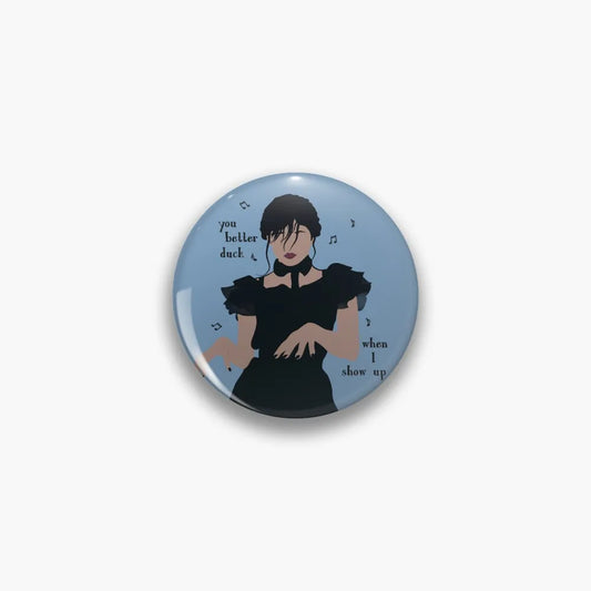 Wednesday Addams Dance Quote Button Pin